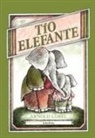Arnold Lobel - Tío elefante