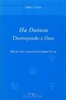 Fabian Fukan - Ha Daiusu : destruyendo a Deus