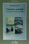 Dominique Vinck - Ciencias y sociedad : sociología del trabajo científico