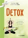 Christopher Vasey - Detox : 4 semanas para purificar tu cuerpo