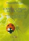 Federico Sánchez - El arte y la dicha de ser feliz