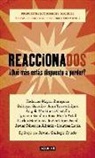 Federico Mayor Zaragoza - Reaccionados : propuestas económicas, sociales y legales para hacer posible otro mundo
