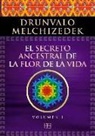 Drunvalo Melchizedek - El secreto ancestral de la flor de la vida 1