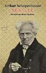 Arthur Schopenhauer - Senilia : reflexiones de un anciano