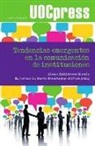 Elena Gutiérrez García, María Teresa La Porte - Tendencias emergentes en la comunicación de instituciones
