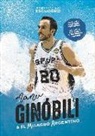 Juan Francisco Escudero Sánchez - Manu Ginóbili y el milagro argentino