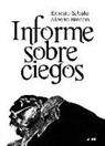 Alberto Breccia, Ernesto Sábato - Informe sobre ciegos