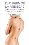 Ariel Joselovsky - Origen de la ansiedad