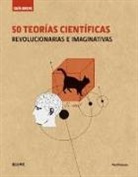 Paul Parsons - 50 teorías científicas : revolucionarias e imaginativas