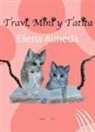 Elena Almeda Miarnau - Travi, Mini y Tatita