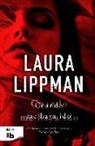 Laura Lippman - Cuando me haya ido