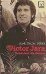 Jordi Sierra i Fabra - Victor Jara. Rebentant els silencis