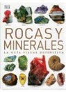 Ronald L. Bonewitz - Rocas y minerales : la guía visual definitiva