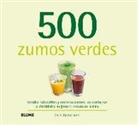 Carol Beckerman - 500 zumos verdes : bebidas saludables y desintoxicantes, para reforzar la vitalidad y mejorar el estado de ánimo