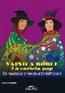 Marcos Gendre - Vainica doble : la caridia del pop : de madres de la movida al Donosti Sound