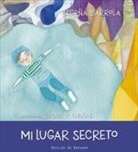 Begoña Ibarrola López De Davalillo, Raquel Pérez Fariñas - Mi lugar secreto