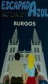 Ignacio González, Ignacio González Orozco, Paloma Ledrado - Burgos escapada azul