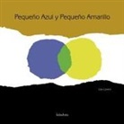 Leo Lionni - Pequeño Azul y Pequeño Amarillo