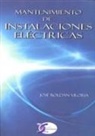 José Roldán - Mantenimiento de instalaciones eléctricas