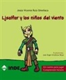 Jesús Vicente Ruiz Omeñaca, José Ángel Omeñaca Moya - Ljsalfar y los niños del viento