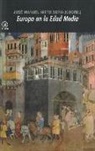 José Manuel Nieto Soria - Europa en la Edad Media