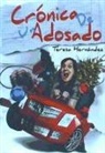 Teresa Hernández - Crónica de un adosado