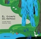 Richard Marnier, Géraldine Alibeu - El gigante del pantano