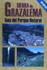 Rogelio Recio Vicente - Sierra de Grazalema : guía del parque natural