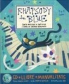 Marta Canellas Crusellas, Ed - Rhapsody in blue catalan : Rhapsody in blue