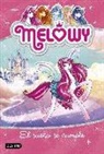 Danielle Star - Melowy 1. El sueño se cumple