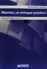 David . . . [et al. Arboledas Brihuega - Máxima, un enfoque práctico