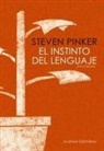 Steven Pinker - El instinto del lenguaje : cómo la mente construye el lenguaje