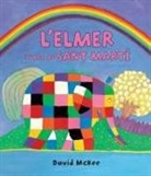 David McKee - L'Elmer. L'Elmer i l'arc de Sant Martí