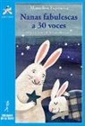 Manolita . . . [et al. Espinosa, Susana Rosique - Nanas fabulescas a 30 voces