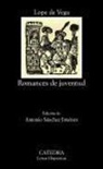 Antonio Sánchez Jiménez, Lope De Vega - Romances de juventud