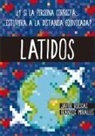 Francesc Miralles, Javier Ruescas - Latidos : ¿y si la persona correcta-- estuviera a la distancia equivocada?