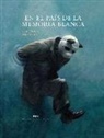 Carl Norac, Stéphane Poulin - En el país de la memoria blanca