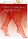 María Amparo Badía Vila, Enriqueta García Miranda - Depilación mecánica y decoloración del vello