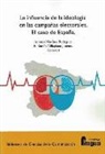 La influencia de la ideología en las campañas electorales : el caso de España