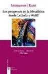 Félix Duque, Immanuel Kant - Los progresos de la metafísica desde Leibniz y Wolff