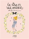Lucía Be, Lucía Benavente Muñoz-Cobos - La vida es una verbena : estilo, felicidad, amor y copas