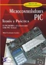 Mikel Etxebarria Isuskiza - Microcontroladores PIC : teoría y práctica