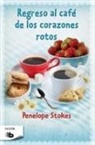 Michael Moore, Penelope J. Stokes - Regreso al café de los corazones rotos