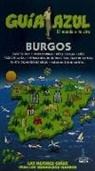 Ignacio González, Ignacio González Orozco, Paloma Ledrado - Burgos : guía azul
