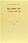 Martín López-Vega - Mapamundi : poemas del siglo XX