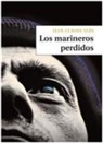 Jean-Claude Izzo - Los marineros perdidos