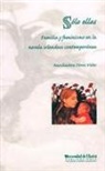 María Auxiliadora Pérez Vides - Sólo ellas : familia y feminismo en la novela irlandesa contemporánea