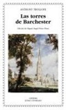 Anthony Trollope - Las torres de Barchester