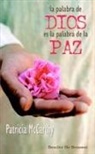 Patricia McCarthy - La palabra de Dios es la palabra de la paz