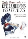 Kristian Berg - Gu&iacute;a ilustrada de los estiramientos terap&eacute;uticos